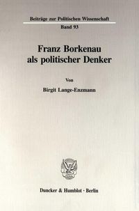 Produktbild: Franz Borkenau als politischer Denker.