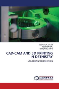 Produktbild: Cad-Cam and 3d Printing in Detnistry