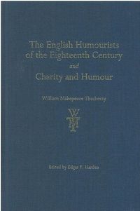 Produktbild: Thackeray, W: The English Humourists of the Eighteenth Centu