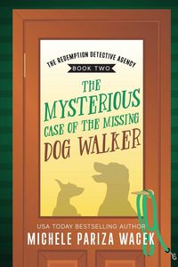 Produktbild: The Mysterious Case of the Missing Dog Walker