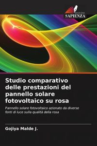Produktbild: Studio comparativo delle prestazioni del pannello solare fotovoltaico su rosa