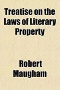 Produktbild: Treatise on the Laws of Literary Property