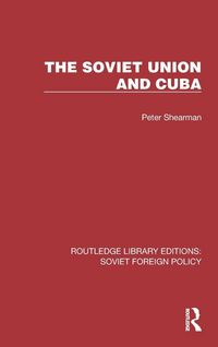 Produktbild: The Soviet Union and Cuba