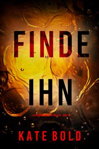 Produktbild: Finde ihn (Ein Addison Shine FBI-Thriller - Band 5)