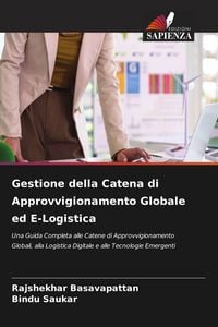 Produktbild: Gestione della Catena di Approvvigionamento Globale ed E-Logistica