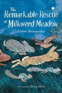 Produktbild: The Remarkable Rescue at Milkweed Meadow