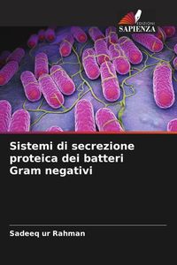 Produktbild: Sistemi di secrezione proteica dei batteri Gram negativi