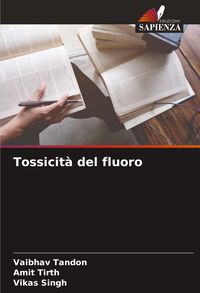 Produktbild: Tossicit&agrave; del fluoro
