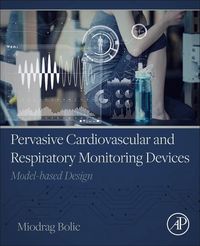 Produktbild: Pervasive Cardiovascular and Respiratory Monitoring Devices