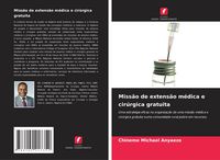 Produktbild: Miss&atilde;o de extens&atilde;o m&eacute;dica e cir&uacute;rgica gratuita