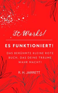 Produktbild: Es funktioniert! Das ber&uuml;hmte kleine rote Buch, das deine Tr&auml;ume wahr macht