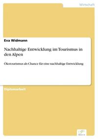 Produktbild: Nachhaltige Entwicklung im Tourismus in den Alpen