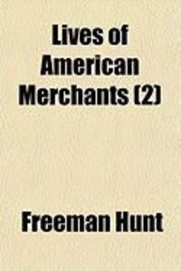 Produktbild: Lives of American Merchants (2)