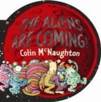 Produktbild: McNaughton, C: The Aliens are Coming