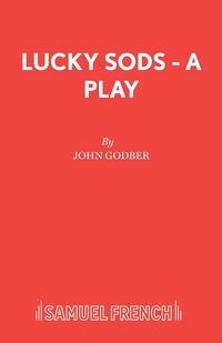 Produktbild: Lucky Sods - A Play