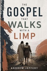 Produktbild: The Gospel that walks with a limp