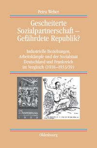 Produktbild: Gescheiterte Sozialpartnerschaft &ndash; Gef&auml;hrdete Republik?