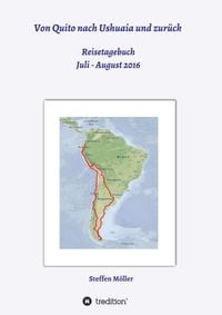 Produktbild: Von Quito nach Ushuaia und zur&uuml;ck