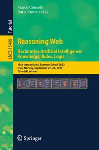Produktbild: Reasoning Web. Declarative Artificial Intelligence: Knowledge, Rules, Logic