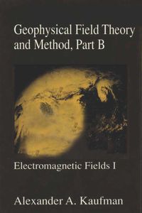 Produktbild: Geophysical Field Theory and Method, Part B