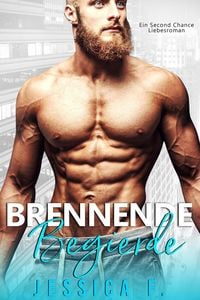 Produktbild: Brennende Begierde: Ein Milliard&auml;r geheimes Baby romanze (Insel der Liebe, #3)