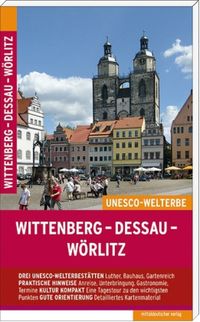 Produktbild: Wittenberg - Dessau - W&ouml;rlitz