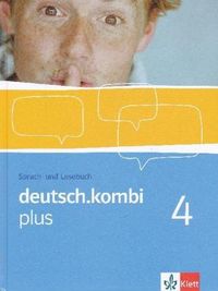 Produktbild: Deutsch.kombi PLUS. 8. Klasse. Sch&uuml;lerbuch. Allgemeine Ausgabe f&uuml;r differenzierende Schulen