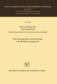 Produktbild: Untersuchungen &uuml;ber Fasermischungen in der Bastfaserwergspinnerei