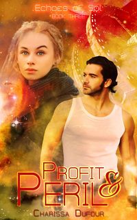 Produktbild: Profit and Peril (Echoes of Sol, #3)