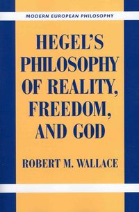 Produktbild: Hegel's Philosophy of Reality, Freedom, and God