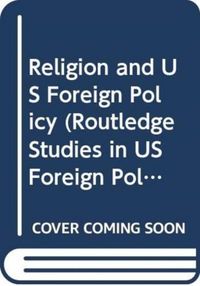 Produktbild: Religion and US Foreign Policy