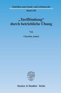 Produktbild: "Tarifbindung" durch betriebliche &Uuml;bung.