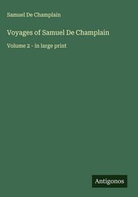 Produktbild: Voyages of Samuel De Champlain
