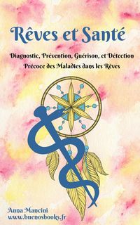 Produktbild: R&ecirc;ves et Sant&eacute;
