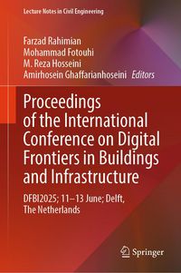 Produktbild: Proceedings of the International Conference on Digital Frontiers in Buildings and Infrastructure