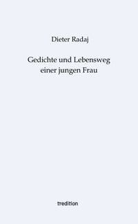 Produktbild: Gedichte und Lebensweg einer jungen Frau
