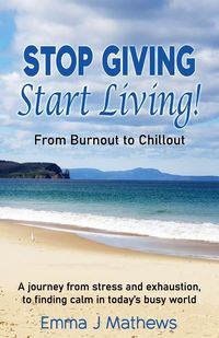 Produktbild: Stop Giving Start Living