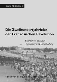 Produktbild: Die Zweihundertjahrfeier der Franz&ouml;sischen Revolution