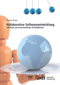 Produktbild: Kollaborative Softwareentwicklung auf Basis serviceorientierter Architekturen
