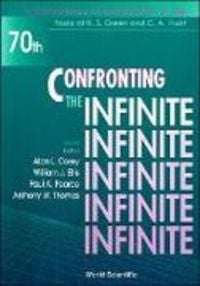 Produktbild: Confronting the Infinite - Proceedings of a Conference in Celebration of the Years of H S Green and C a Hurst