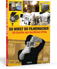 Bild vom Artikel So wirst du Filmemacher vom Autor Elliot Grove