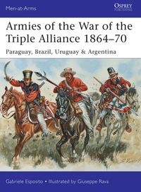 Produktbild: Armies of the War of the Triple Alliance 1864-70