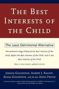 Bild vom Artikel The Best Interests of the Child vom Autor Joseph Goldstein