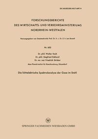 Produktbild: Die lichtelektrische Spektralanalyse der Gase im Stahl
