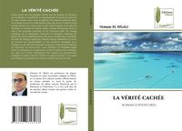 Produktbild: La V&eacute;rit&eacute; Cach&eacute;e