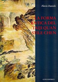 Produktbild: La forma antica del Taiji Quan stile Chen (83 movimenti)