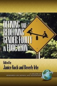 Produktbild: Defining and Redefining Gender Equity in Education
