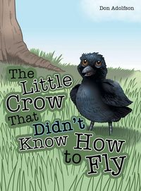 Produktbild: The Little Crow That Didn't Know How to Fly