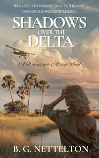 Produktbild: Shadows over the Okavango (Wings over Africa, #0)