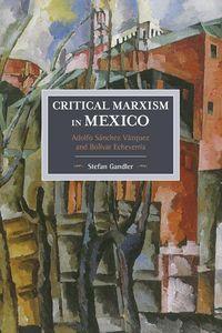 Produktbild: Critical Marxism in Mexico